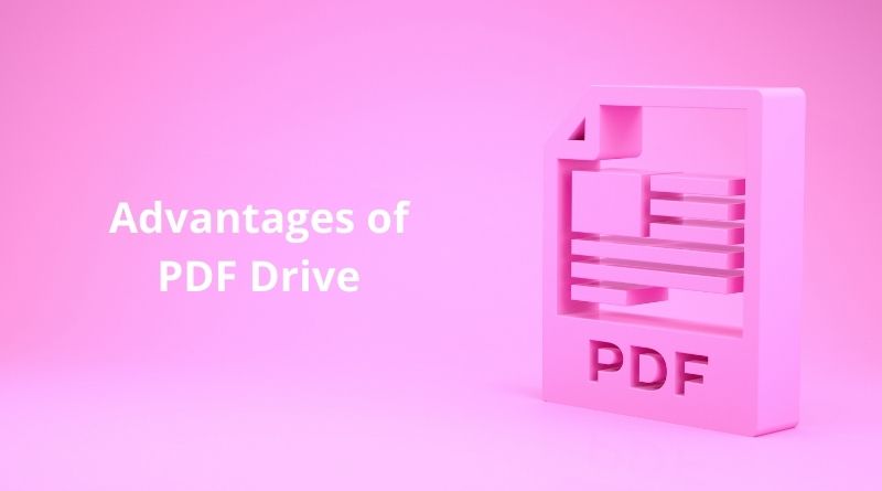 Advantages of  PDF Drive